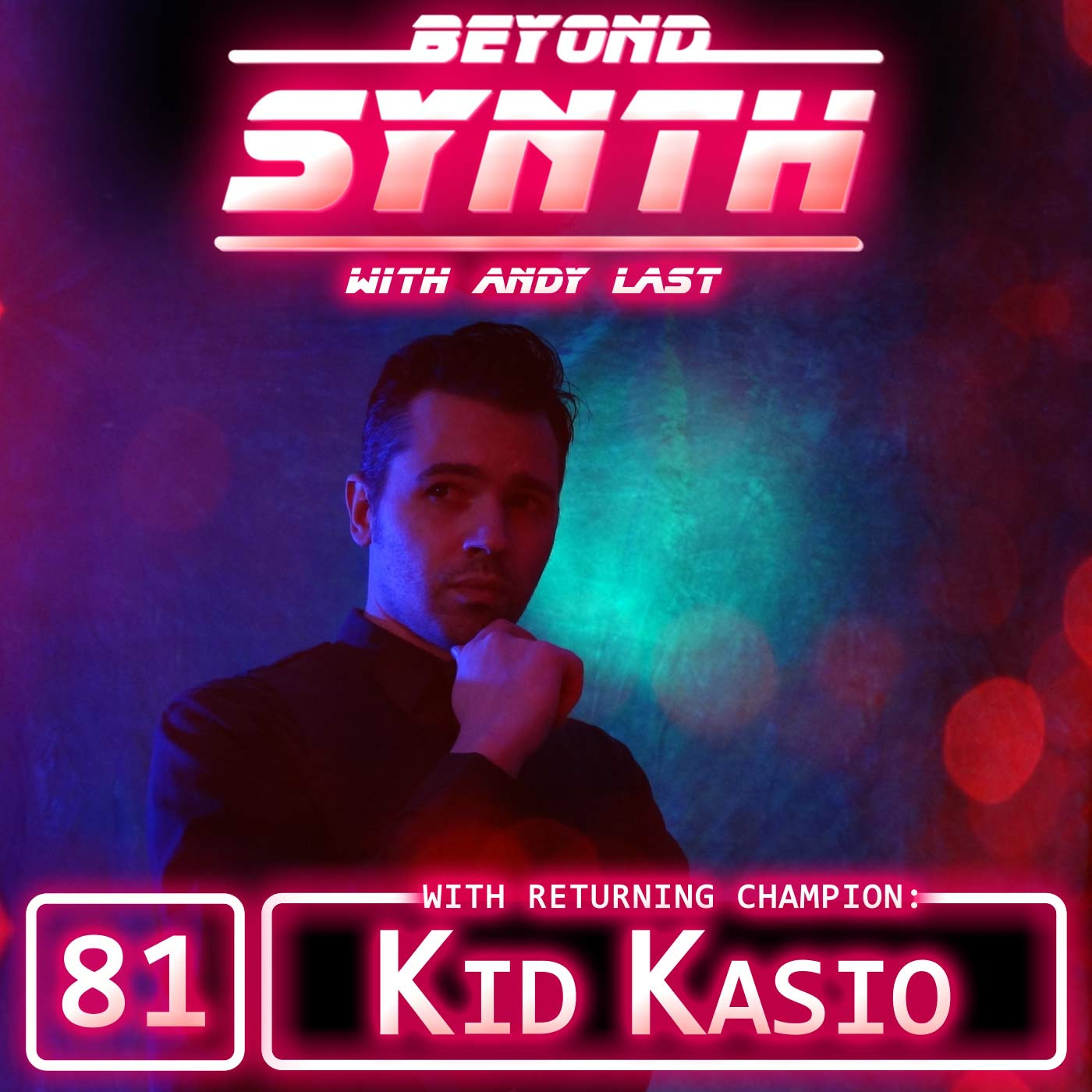 Beyond Synth - 81 - Kid Kasio
