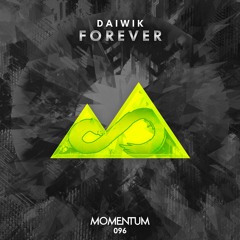 DAIWIK - Forever