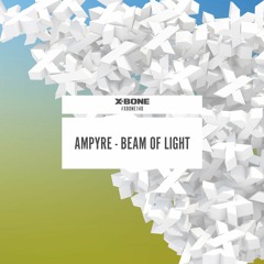 Ampyre - Beam Of Light (#XBONE140)