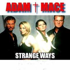 Strange Ways (Ace of Base) 2017 Redefined Version