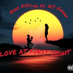 Love At First Sight (Feat. KJ Gwap)[Prod. By O]