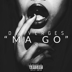 DJ VERGES MA GO [Prod By Dj Verges].mp3