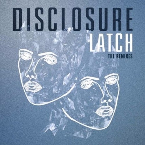 Disclosure ft. Sam Smith - Latch (Yuda Remix)