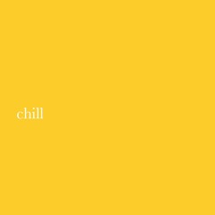 Chill