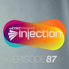 UCast pres. Injection Episode 87