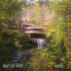 Emmy The Great - Rapids