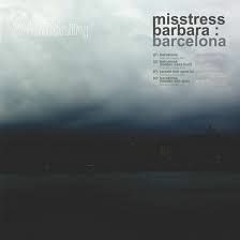Misstress Barbara - Barcelona