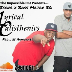 Lyrical Calisthenics ft Boss Major SG Prod By Hamorabi