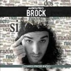 Brock Ansiolitiko -Lo Más Profundo