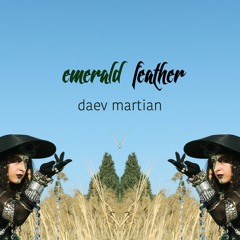 Emerald Feather Archives - Daev Martian