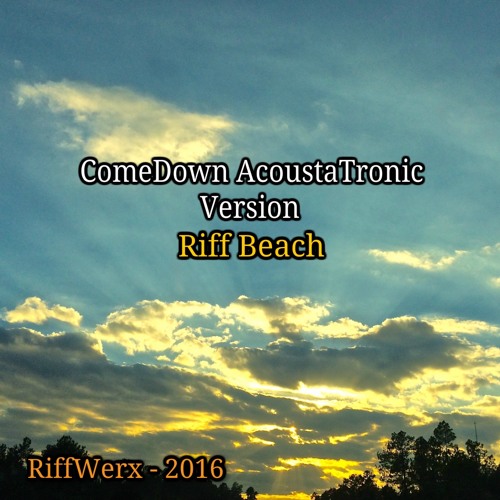 ComeDown - AcoustaTronic Version