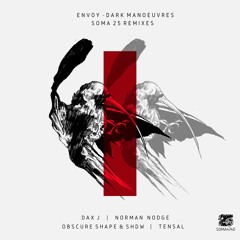 Envoy - Dark Manoeuvres (Norman Nodge Dub) (Soma 474)