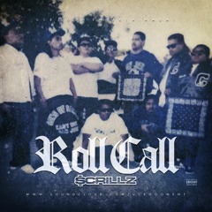 Scrillz feat Molia - Roll Call