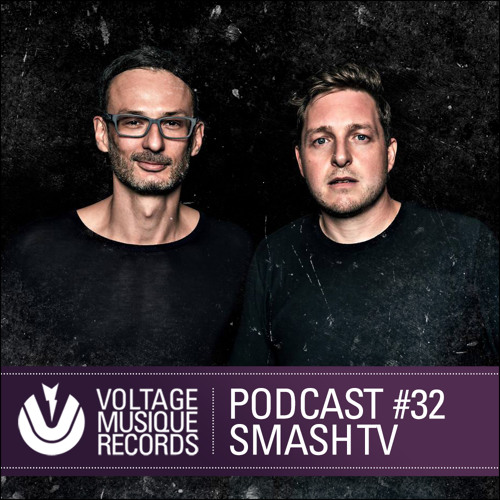 Voltage Musique Podcast 32 - Smash TV