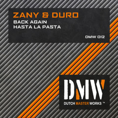 Zany & Duro - Hasta La Pasta [DMW012]