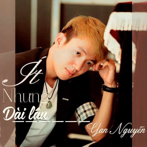 Sao Mình Chưa Nắm Tay Nhau Remix - Yan Nguyễn