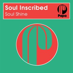 Soul Inscribed - Soul Shine (Original Mix)