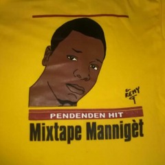 Mixtape Manniget DJ PENDENDEN
