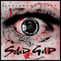 Avalanche Party - Solid Gold