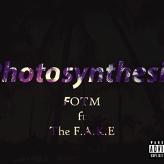 Photosynthesis (Ft. FOTM)