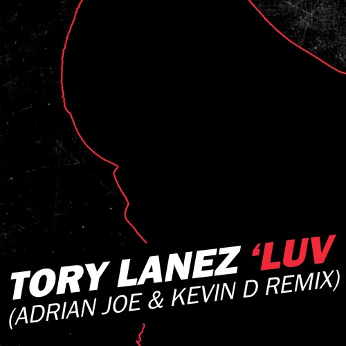 Torry Lanez - Luv (Kevin D X Adjo Remix)