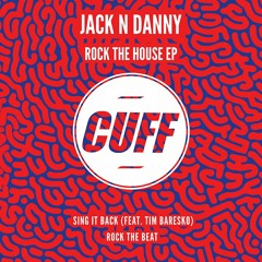 CUFF048: Jack N Danny - Rock The House EP [CUFF]