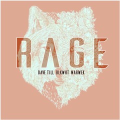 Dave Till & BLKWHT vs Marwek - Rage (Original Mix)[FREE DOWNLOAD]