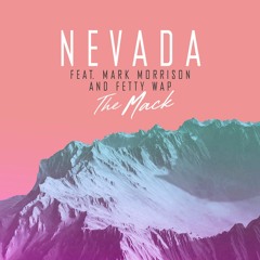 Nevada FT Mark Morrison & Fetty Wap - The Mack (Marc Baigent & Element Z Official Remix)