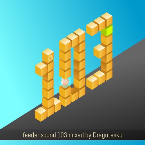 feeder sound 103 mixed by Dragutesku