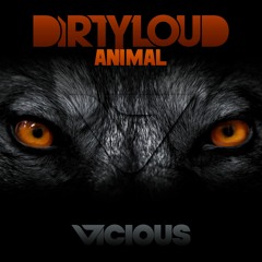 Dirtyloud - Animal (Original Mix)