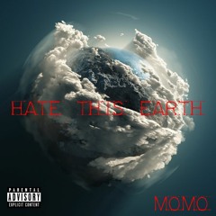 Hate This Earth - Momo