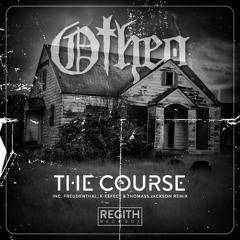 PREMIERE | Otheo - The Course (Freudenthal Remix) [Regith Records] 2016