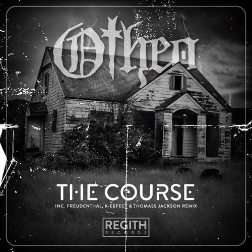 PREMIERE | Otheo - The Course (Freudenthal Remix) [Regith Records] 2016