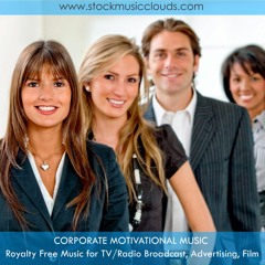 Royalty Free Music | Compilation Corporate Motivational Music - Commercial Background Music