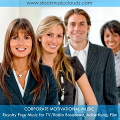 Corporate Motivational & Business | Royalty Free Stock Commercial Background Music for Licensing