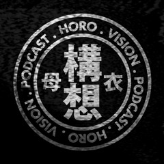 Horo Vision Podcast