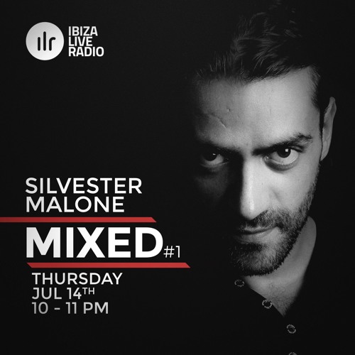 Stream Mixed #1 @ Ibiza Live Radio by Silvester Malone | Listen online for  free on SoundCloud