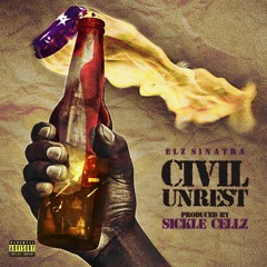 Civil Unrest Prod By Sickle Cellz