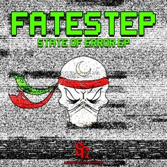 FATESTEP - State Of Error