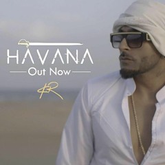Kamal Raja - Havana (OFFICIAL MUSIC VIDEO)