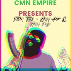 Stick Talk - CMN Ace & CMN Play