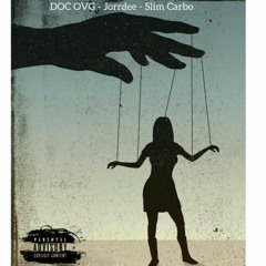 DOC OVG x Jorrdee x Slim Carbo - Manip'