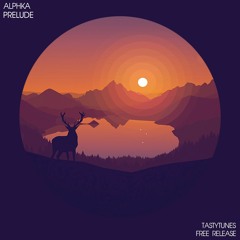 Alphka - Prelude [TastyTunes Free Release]