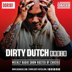 DDR181 - Dirty Dutch Radio by Chuckie