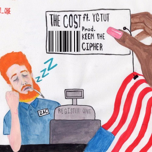 The Cost ft. YGTUT (prod. by KEEM.THE.CIPHER)