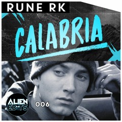 Rune RK Vs. Eminem - Lose Your Calabria (Leven - I Mashup)