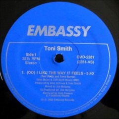 Toni Smith - Ooh, I Like The Way It Feels