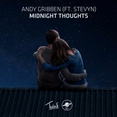 Andy Gribben - Midnight Thoughts (ft. Stevyn) [Dr Puff Remix]