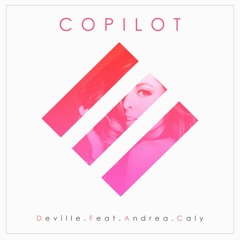 Copilot - Feat. Andrea Caly