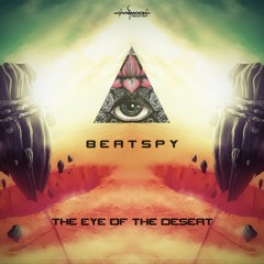 01 - Beatspy - The Eye Of The Desert